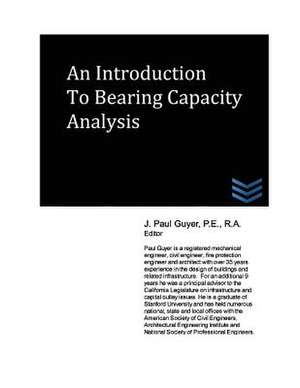 An Introduction to Bearing Capacity Analysis de J. Paul Guyer