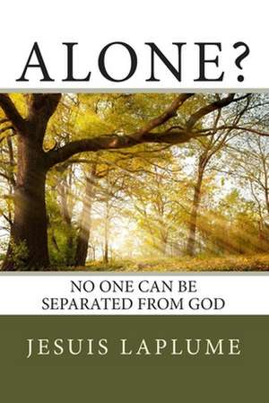 Alone? de Jesuis Laplume