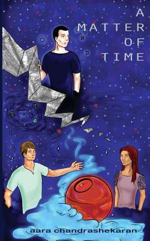 A Matter of Time de MS Aara Chandrashekaran