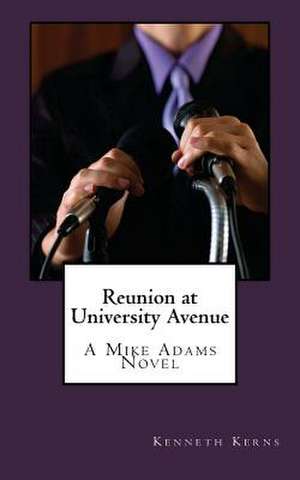 Reunion at University Avenue de Kenneth Kerns