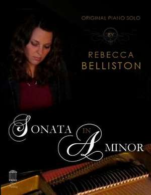 Sonata in a Minor de Rebecca Belliston