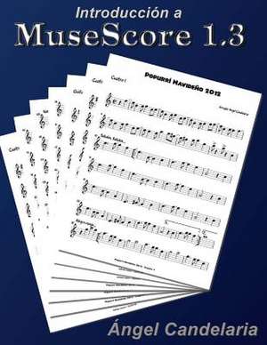 Introduccion a Musescore 1.3 de Angel Candelaria