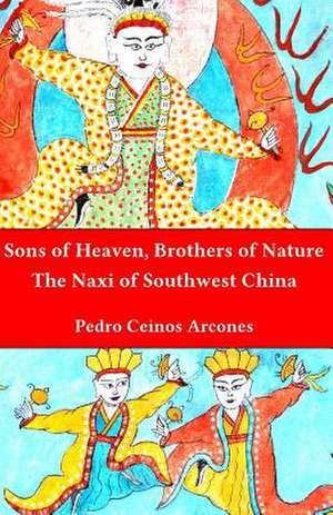 Sons of Heaven, Brothers of Nature de MR Pedro Ceinos Arcones