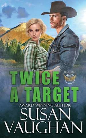 Twice a Target de Susan Vaughan