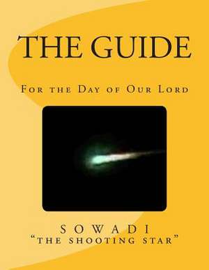 The Guide de Sowadi The Shooting Star