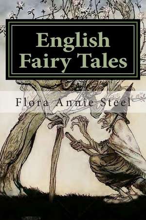 English Fairy Tales de Flora Annie Steel