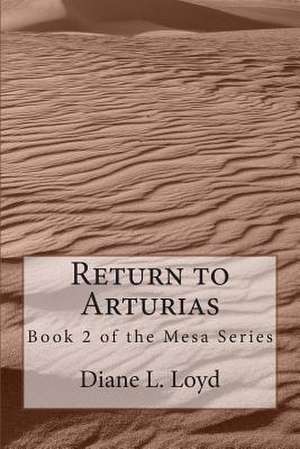 Return to Arturias de MS Diane L. Loyd