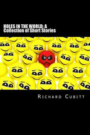 Holes in the World de MR Richard Cubitt