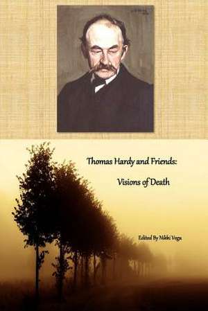 Thomas Hardy and Friends de Nikki Vega