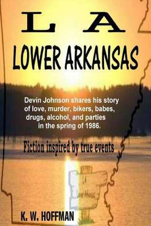 L a Lower Arkansas de K. W. Hoffman