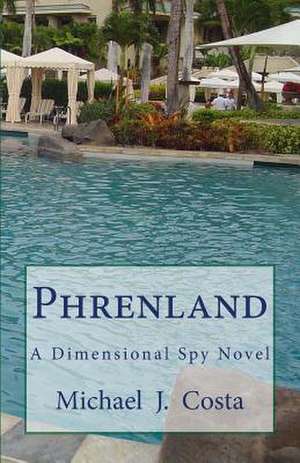 Phrenland de Michael J. Costa