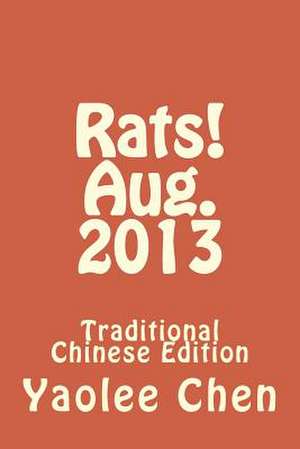 Rats! de Yaolee Chen