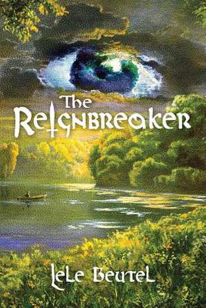 The Reignbreaker de Lele Beutel