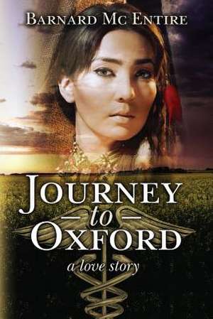 Journey to Oxford de MR Barnard Reginald MC Entire