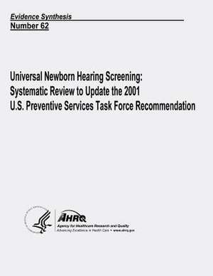 Universal Newborn Hearing Screening de U. S. Department of Heal Human Services