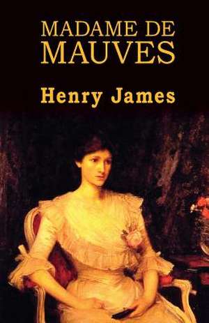 Madame de Mauves de Henry James