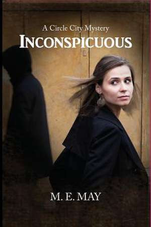 Inconspicuous de M. E. May