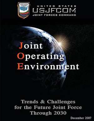 Challenges and Implications for the Future Joint Force de Us Joint Forces Command