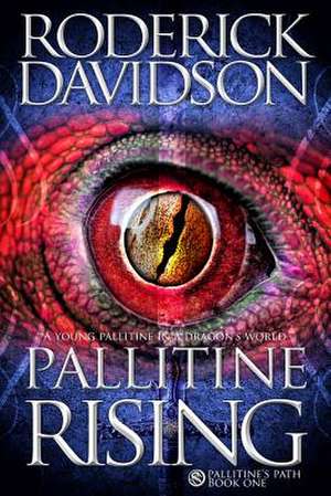 Pallitine Rising de Roderick Davidson