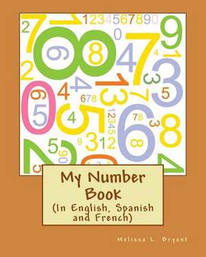 My Number Book de Melissa L. Bryant