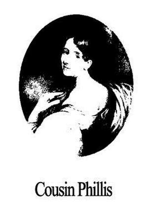 Cousin Phillis de Elizabeth Cleghorn Gaskell