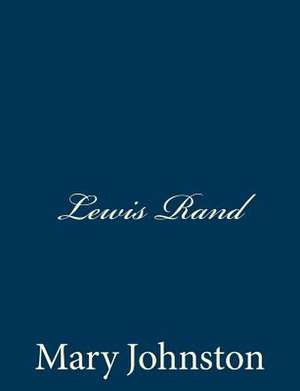Lewis Rand de Mary Johnston
