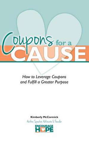 Coupons for a Cause de Kimberly McCormick