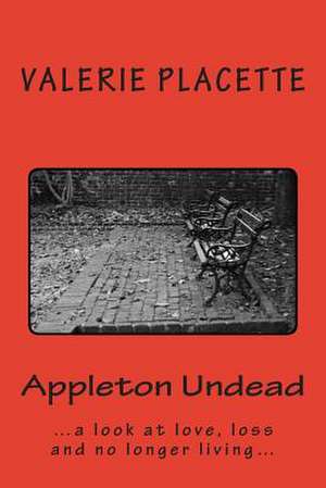 Appleton Undead de Valerie Placette