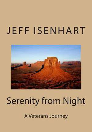 Serenity from Night de MR Jeff Isenhart