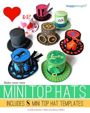 Make Your Own Mini Top Hats de Ellen Deakin