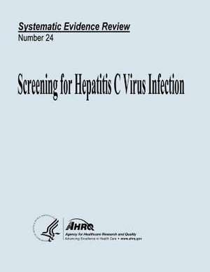 Screening for Hepatitis C Virus Infection de U. S. Department of Heal Human Services