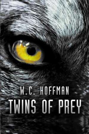 Twins of Prey de W. C. Hoffman