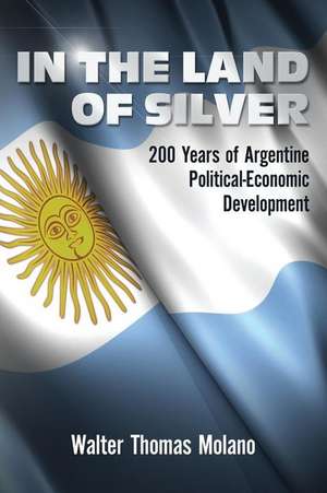 In the Land of Silver de Walter Thomas Molano