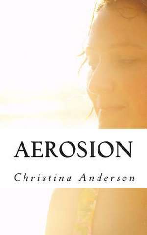 Aerosion de Christina Anderson