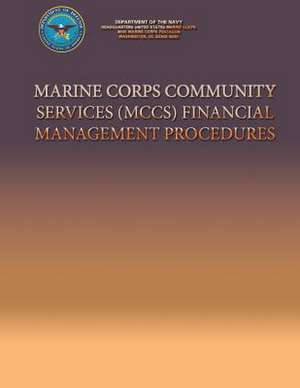 Marine Corps Community Services (McCs) Financial Management Procedures de Department Of the Navy