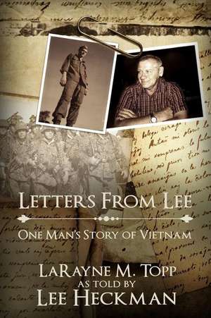 Letters from Lee de LaRayne M. Topp