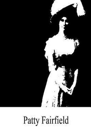 Patty Fairfield de Carolyn Wells