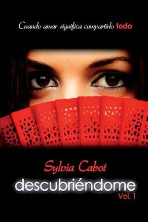 Descubriendome de MS Sylvia Cabot