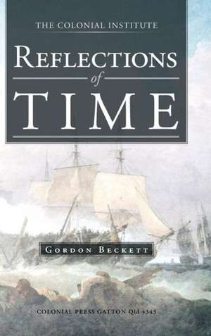 Reflections of Time de Gordon Beckett