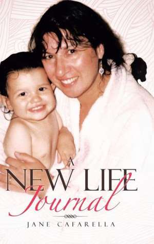 A New Life Journal de Jane Cafarella