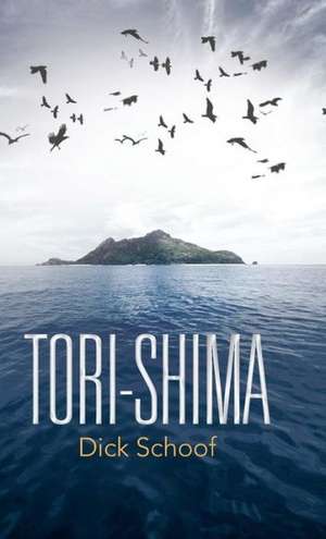 Tori-Shima de Dick Schoof