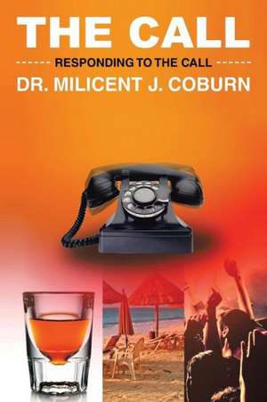 The Call de Milicent J. Coburn