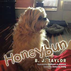 Honeybun de B. J. Taylor