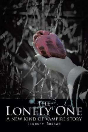 The Lonely One de Lindsey Duncan