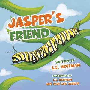 Jasper's Friend de S. E. Hoffman