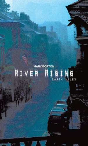 River Rising de Mary Morton