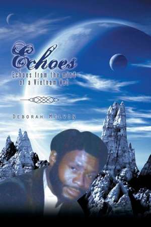 Echoes de Deborah Melvin