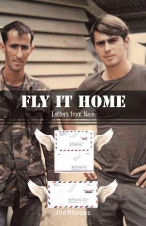 Fly It Home de Joe Rhodes