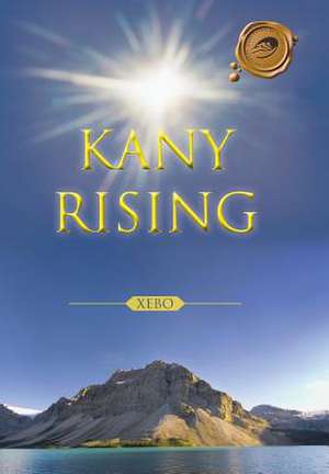 Kany Rising de Xebo