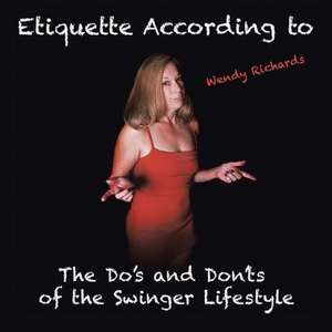 Etiquette According to Wendy Richards de Wendy Richards